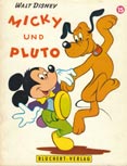 Micky und Pluto, 1. Auflage
