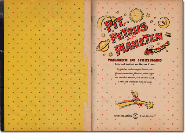 Pit, Petrus und Planeten - Traumreise ins Spielzeugland