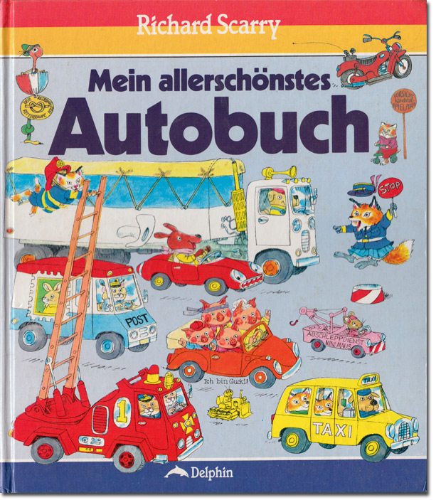 Mein allersch�nstes Autobuch, Delphin Verlag 1976, 9. Auflage 1987